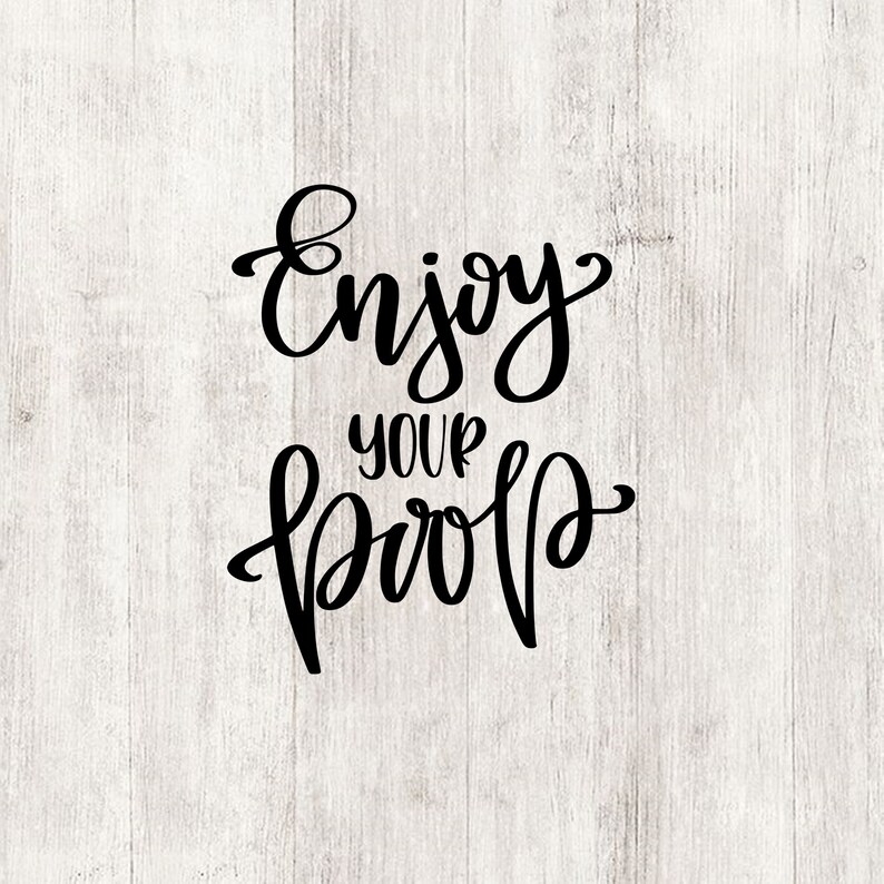 Download Enjoy your poop svg funny bathroom printable quote cut files | Etsy