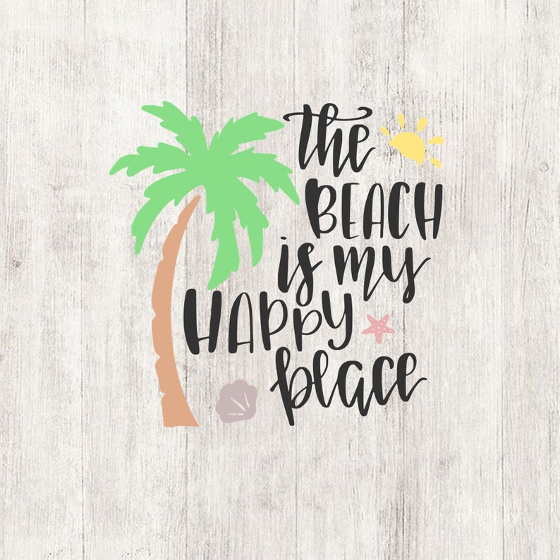 Download The beach is my happy place svg beach life svg summer | Etsy