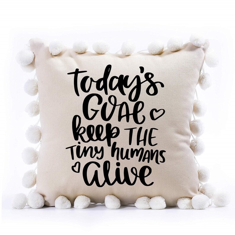 Download Today's goal keep the tiny humans alive svg funny mom | Etsy Download Today's goal keep the tiny humans alive svg funny mom | Etsy