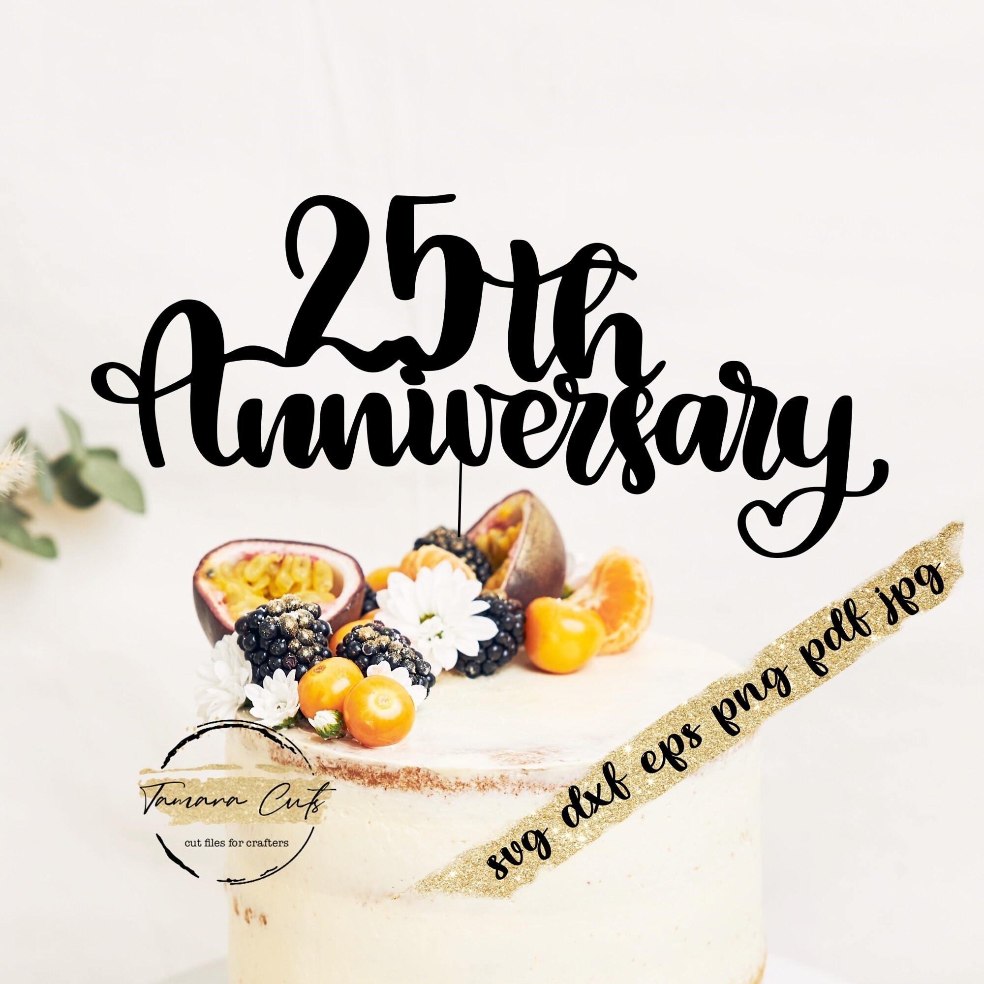 Free Free 276 25Th Wedding Anniversary Svg SVG PNG EPS DXF File