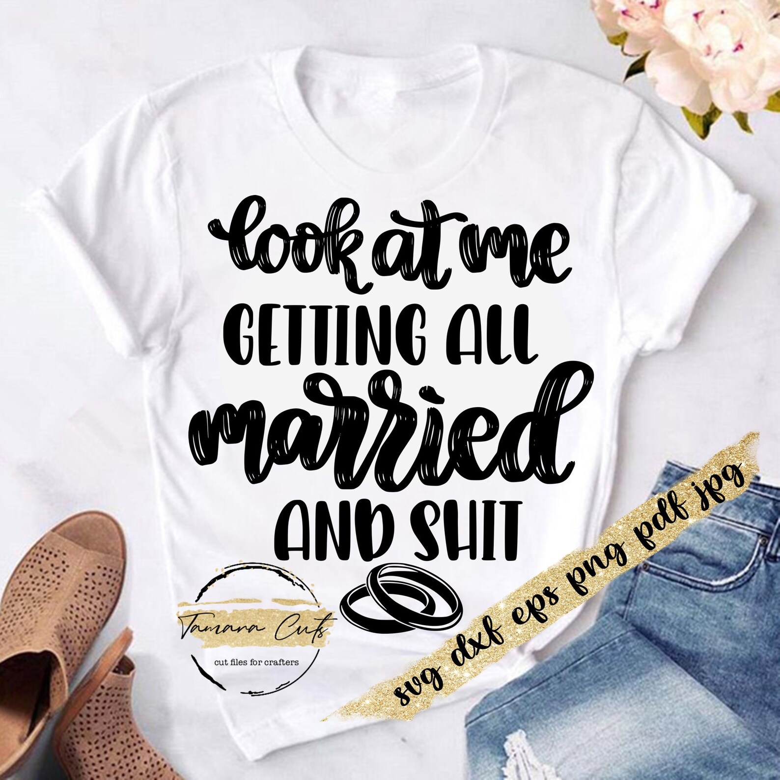Look at Me Getting All Married and Shit Svg Humorous Wedding - Etsy