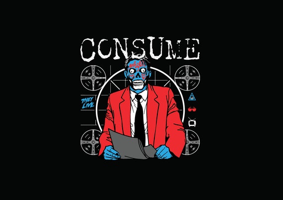 Consume They Live Cult Classic Horror Movie Unisex Bella - Etsy