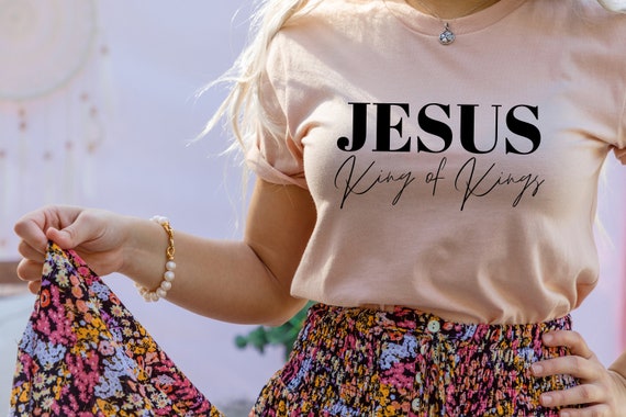 Jesus King of Kings Christian T Shirt for Women/ Wildflowers | Etsy