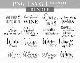 Wine plotter file | PNG SVG SILHOUETTE Cricut | Wine not | wine lettering | File Download | Bundles