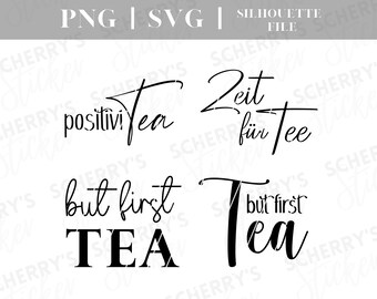 Tea time plotter file |  PNG SVG SILHOUETTE Cricut | Tea lettering | File Download