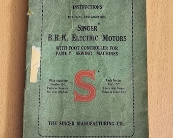 Singer Sewing Machine Original Vintage Manual For B.R.K. Electric Motor