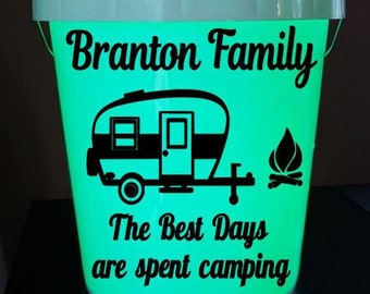 Best Days are spent camping, Light up Camping Bucket, Glow in dark Bucket, Camping Light, Father's Day Bucket, Light Ice Bucket, Camp Light