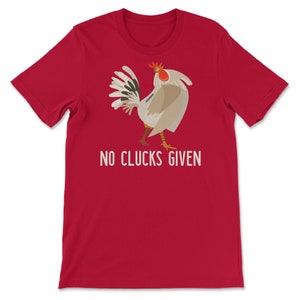 No Clucks Given Funny Chicken Lover Farmer T-shirt Unisex - Etsy