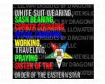 Sister of the Order of the Eastern Star Quote png