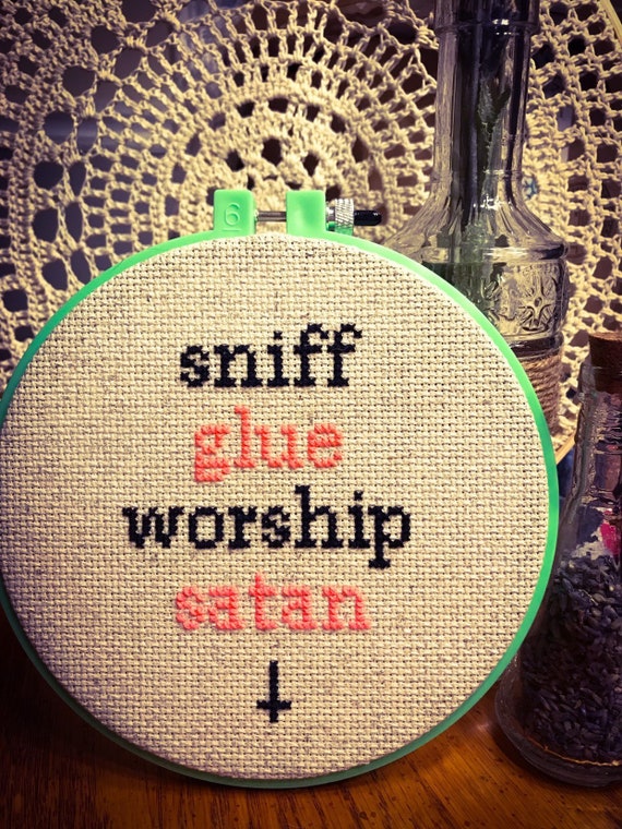 Sniff Glue Worship Satan Cross Stitching in India Etsy