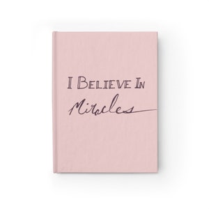 I Believe In Miracles Pink Journal, Inspirational Prayer Journal for Her, New Year's Motivational Goal Journal image 2