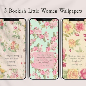 Little Women Bookish iPhone Wallpaper Bundle Floral Wallpaper, Book Lovers Lock Screen Literature Nerd Wallpaper Writer Wallpaper Bundle