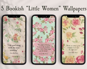 Little Women Bookish iPhone Wallpaper, Floral Wallpaper, Book Lovers Lock Screen, Literature Nerd Wallpaper, Writer Wallpaper x 5