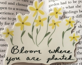 Floral Inspirational Quote Sticker - Waterproof Wildflower Decal