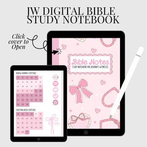 May include: Digital Bible study notebook on a tablet, featuring a pink cover with bows and hearts. The text "Bible Notes" is displayed, along with "Study Notebook for Jehovah's Witnesses." A smaller tablet shows scripture charts. The text "JW DIGITAL BIBLE STUDY NOTEBOOK" is at the top.