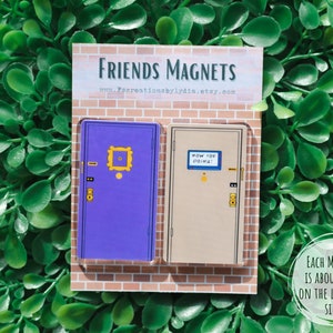 Friends theme -2 pack- Fridge Magnets - The Doors - Monicas , Rachel door- Joey, Chandler door