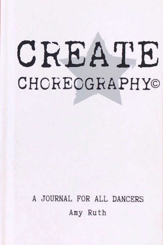 CREATE CHOREOGRAPHY JOURNAL Etsy