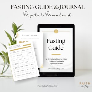 May include: A digital download for a fasting guide and journal. The guide is titled "Fasting Guide" and includes a step-by-step guide to fasting for spiritual growth. The journal includes a fasting tracker and a meal planner.