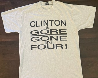 Vintage Clinton and Gore gone in Four t-shirt mens size Large