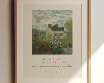 Proverbs 24:3-4 Wall Decor By Wisdom a House is Built Bible Verse Art Print Vintage Scripture Printable Art Christian Home Decor Monet