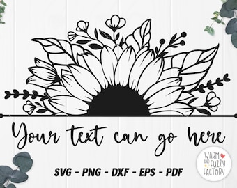 Half Sunflower SVG, Sunflower border SVG, Split Sunflower svg, Sunflower monogram svg, Sunflower svg file for Cricut Silhouette