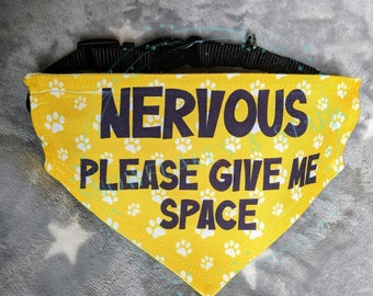 Personalised Nervous / Rescue / Anxious Dog Bandana Collar, Choose your words and colour.  Give me space dog collar.