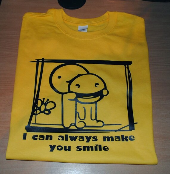 I Can Always Make You Smile Cool Funny T Shirt Tee Top Shirt Etsy