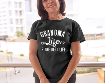 Grandma life is best life t-shirt funny t-shirt cool t-shirt nana t-shirt mothers day t-shirt gift for grandma