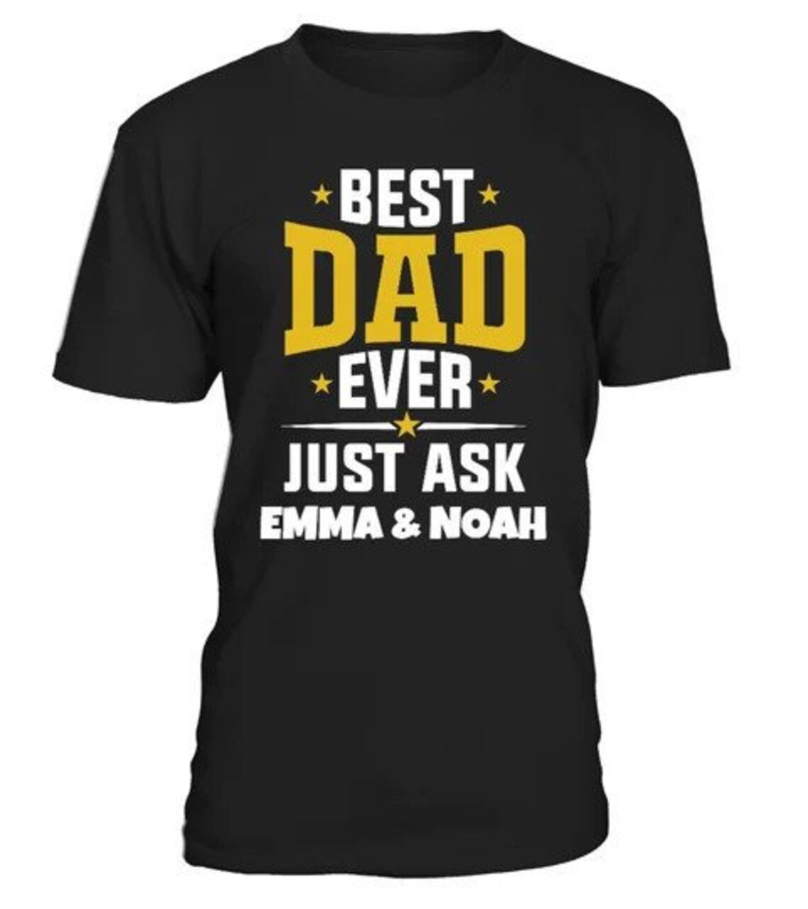 Best Dad Ever T Shirt
 Personalized with Names best dad ever T shirt Personalized