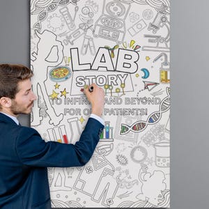 May include: A white canvas featuring the words "LAB STORY" in large letters, with illustrations of laboratory equipment and scientific symbols. The text "TO INFINITY AND BEYOND FOR OUR PATIENTS!" is also visible on the canvas.