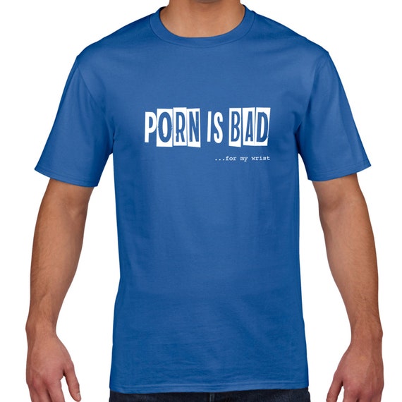Funny Bad Porn - Tee Beesâ„¢ Porn Is Bad Funny T-shirt | Novelty | T-shirt Funny | Funny Shirt  | Christmas Gift | Birthday Present