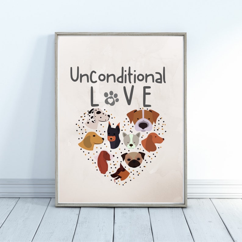 May include: A beige poster with a gray frame featuring a heart shape made of various dog breeds. The text "Unconditional LOVE" is written in gray at the top of the poster.
