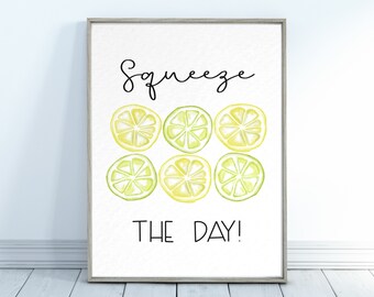 Squeeze the Day, Kitchen Quote Art, Citrus Watercolor Painting, Wall Art, Dining Room Art, Lemon Home Decor, Farmhouse wall, New Home Decor