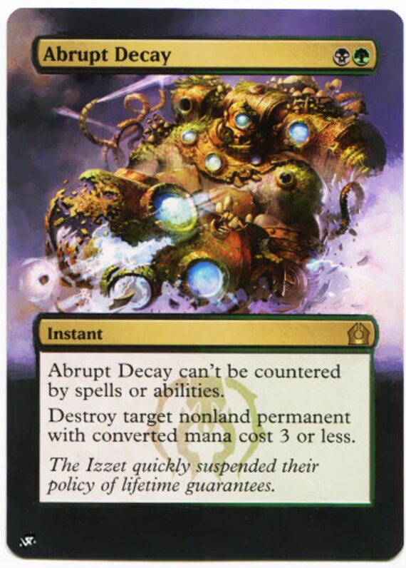 mtg decayed cards Abrupt Decay | Breaking News Destroy target nonland permanent with converted mana cost 3 or less. Mtg altered art card-Abrupt Decay