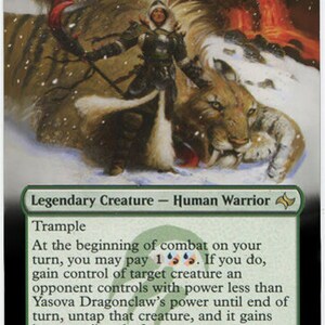 May include: A green, white and black Magic: The Gathering card featuring Yasova Dragonclaw, a legendary human warrior creature with a 4/2 power and toughness. The card art depicts Yasova riding a white wolf with a red and white scarf and a green and white helmet. The card text reads "Trample. At the beginning of combat on your turn, you may pay 1. If you do, gain control of target creature an opponent controls with power less than Yasova Dragonclaw's power until end of turn, untap that creature, and it gains haste until end of turn."