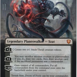 May include: Tevesh Szat, Doom of Fools, a black and white Magic: The Gathering card featuring a monstrous creature with red glowing eyes and a menacing expression. The card text describes the creature's abilities, including creating tokens, drawing cards, and gaining control of commanders.