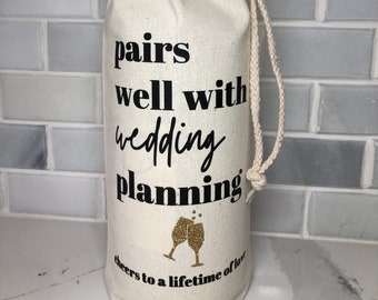 Pairs Well with Wedding Planning Gift Bag, Engagement Wine Bag, This is my Wedding Planning Glass, Wine for Newlyweds, Marriage Milestones