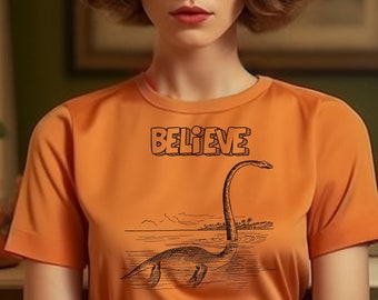 Believe Loch Ness Monster Shirt, Cryptid Shirt, I Want to Believe, Plesiosaur, Mythical Beast, Cryptozoology Gift, Gift for Her, Paranormal