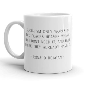 Ronald Reagan, Ronald Reagan Quote, Ronald Reagan Mug, Socialism Quote, Capitalism Quote, Conservative Mug, Political Mug, President Reagan