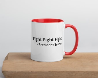 Mug Trump Fight, Fight Fight Fight, Mug Trump, Mug MAGA, Make America Great Again, Trump for President 2024, Mug Save America, vous avez manqué