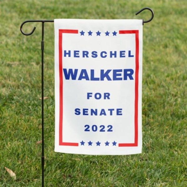 Herschel Walker for Senate, Conservative Garden Flag, Georgia Senator, Walker Senate 2022, GA Senate Garden Flag, Senate Congress 2022, GOP