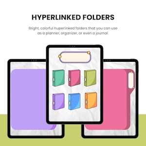 Puede incluir: Tres tabletas digitales que muestran carpetas digitales coloridas. La tableta central muestra seis carpetas en verde, rosa, amarillo, morado, azul y naranja. El texto en la parte superior dice "HYPERLINKED FOLDERS". El texto de abajo dice "Bright, colorful huperlinked folders that you can use as a planner, organizer, or even a journal."