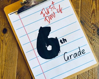 First Day of 6th Grade Printable Boho,first Day of School,back to ...