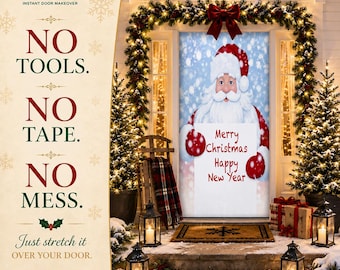 May include: A DoorFoto door cover featuring a graphic of Santa Claus holding a sign that reads Merry Christmas Happy New Year. The left side includes the text NO TOOLS. NO TAPE. NO MESS. Just stretch it OVER YOUR DOOR. CHRISTMAS MAGIC.
