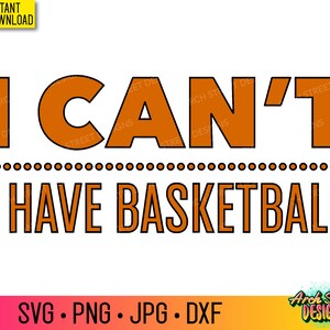 Basketball SVG, Basketball Gift, svg Files For Cricut, Digital Download, dxf Files, For Silhouette,