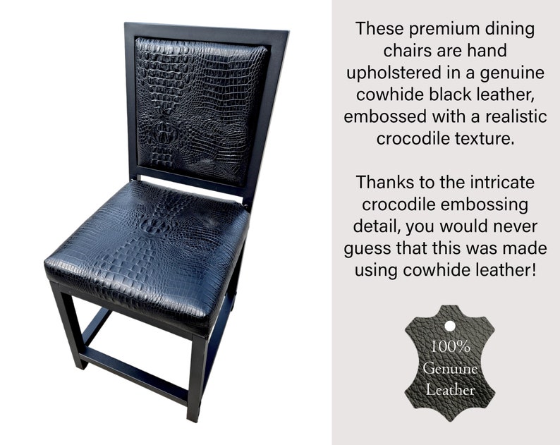 May include: Black dining chair with a crocodile embossed leather seat and back. The chair has a black metal frame. The chair is 100% genuine leather.