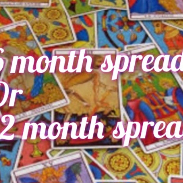 Tarot 6 months spread or 12 months