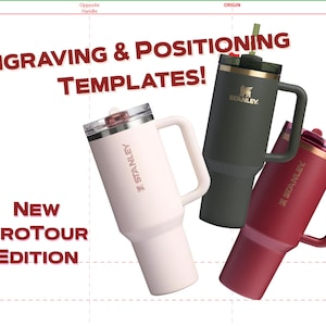 Stanley 40 oz Quencher H2.0 Full Wrap Laser Engraving Template - UPDATED ProTour, Standard & Calia Editions - ai svg pdf png lbrn2