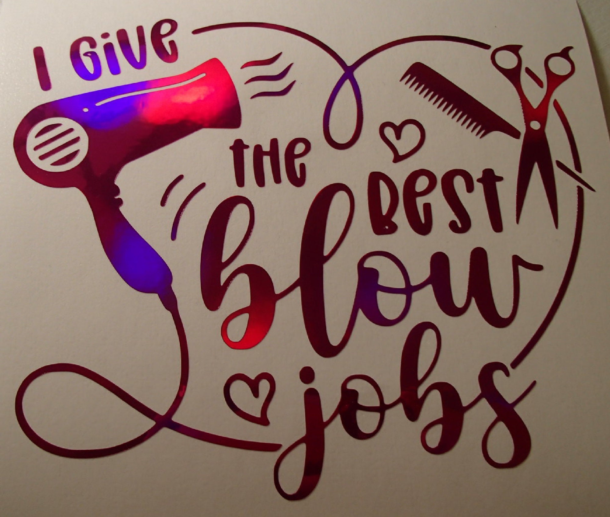 I Give the Best Blowjobs Holographic You Choose Hair Salon - Etsy I Give the Best Blowjobs Holographic You Choose Hair Salon - Etsy