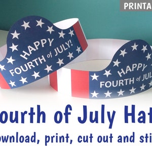 PRINTABLE Fourth of July Party Hats, Independence Day Party Hats, Make your own American party hats, Independence Day Decoration - DOWNLOAD